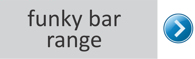 funky bar range